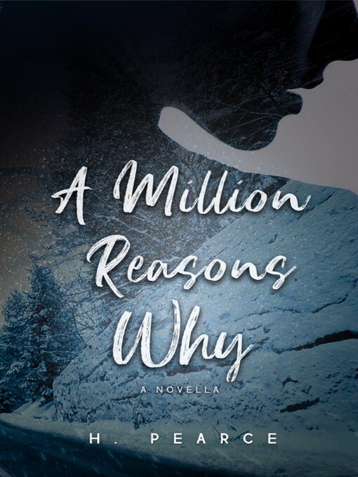 Title details for A Million Reasons Why by H. Pearce - Available